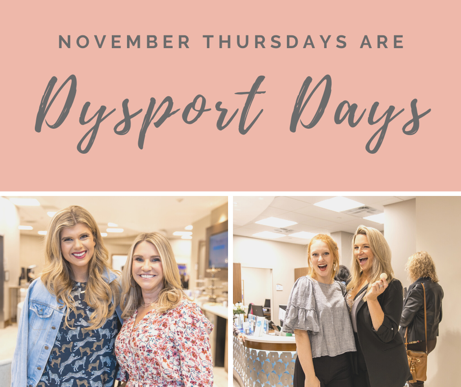 Dysport Day Every Thursday Cool Springs Plastic Surgery