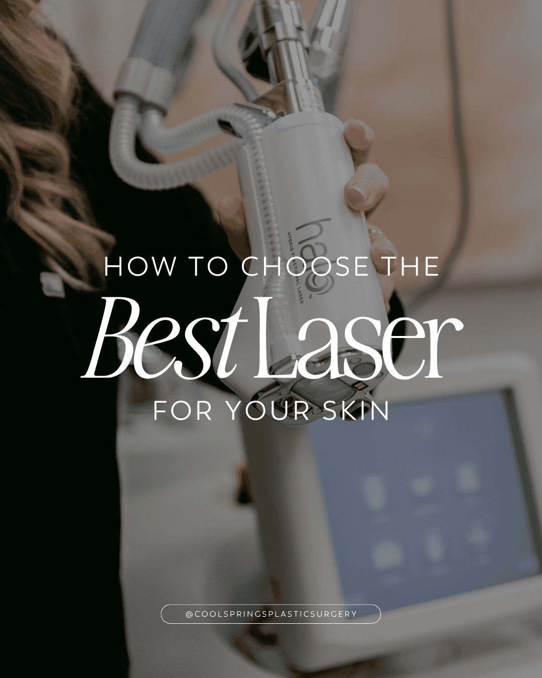 how to choose the best laser for your skin