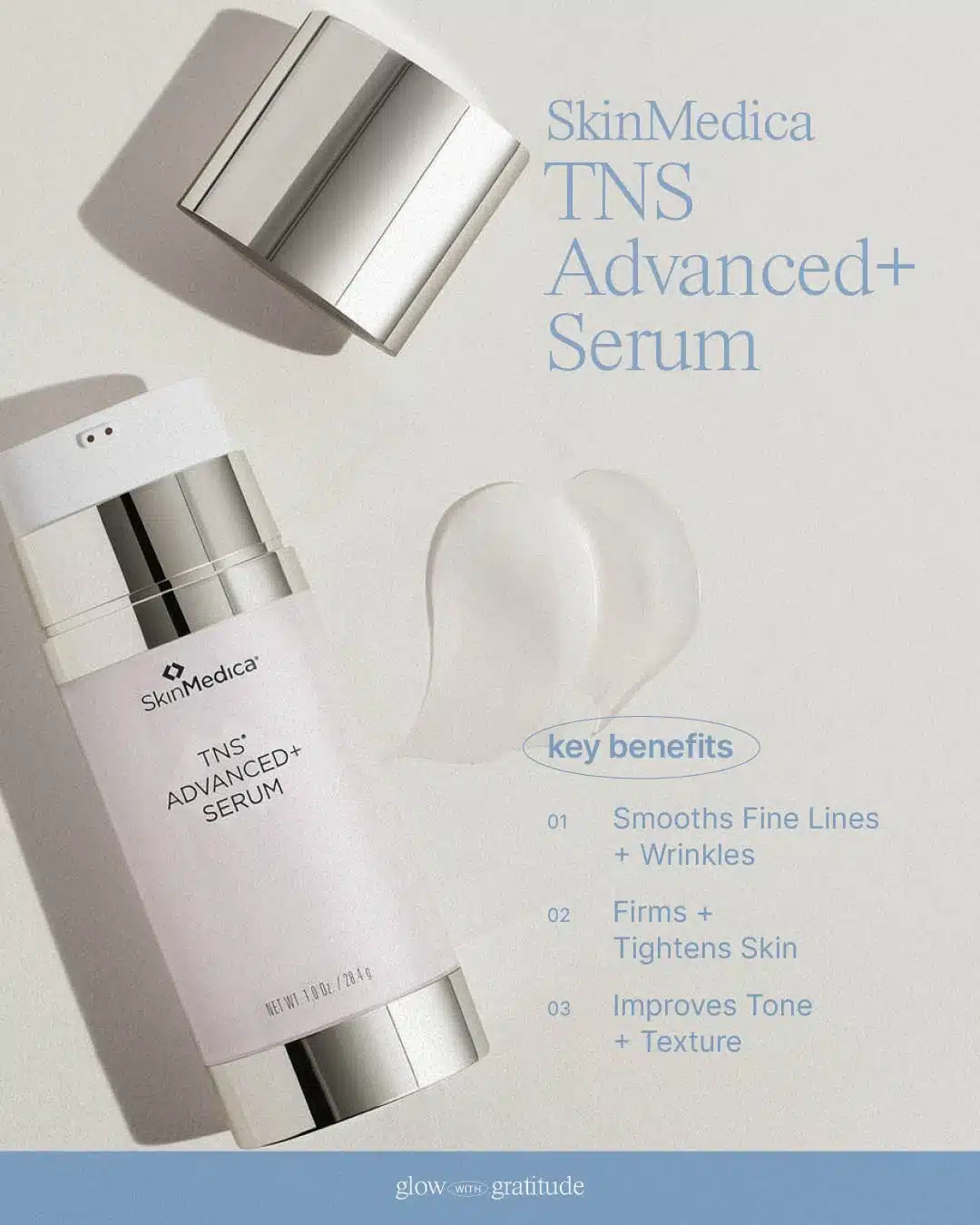 SkinMedica TNS Advanced+ Serum – smooths fine lines, firms skin, improves tone + texture.